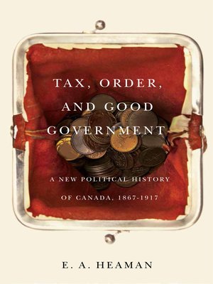 cover image of Tax, Order, and Good Government